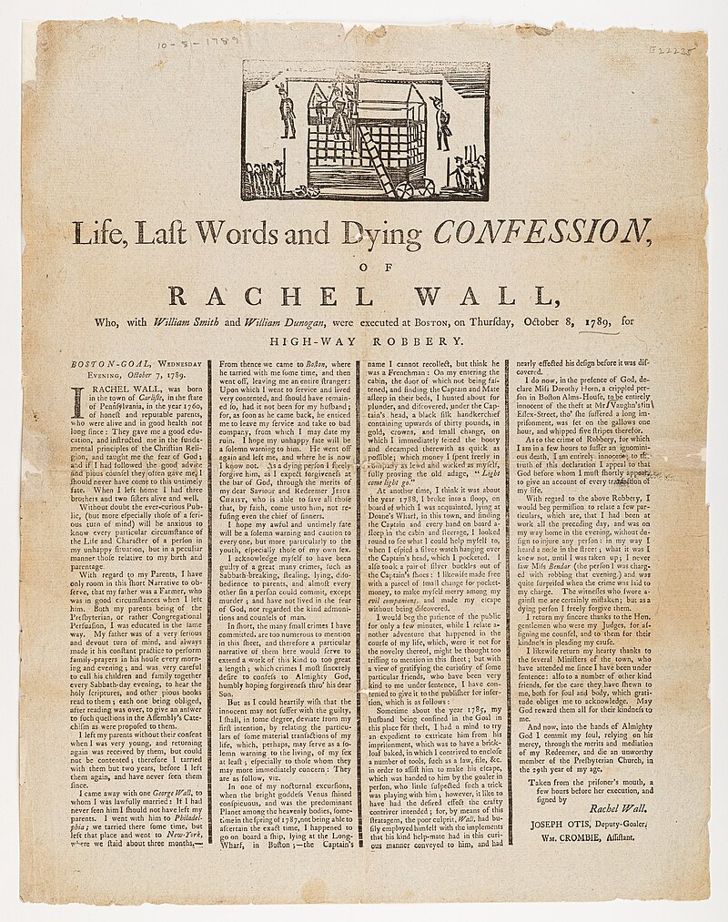 Life,_last_words_and_dying_confession,_of_Rachel_Wall,_who,_with_William_Smith_and_William_Dunogan,_were_executed_at_Boston,_on_Thursday,_October_8,_1789,_for_high-way_robbery
